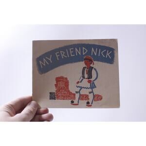 My Friend Nick, Picture Book, 1942, American Dental Association, ~ 250407-WH 166